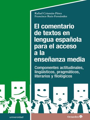cover image of El comentario de textos en lengua española para el acceso a la enseñanza media